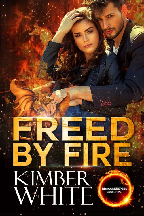 Cover of the book Freed by Fire by Kimber White, Nokay Press LLC