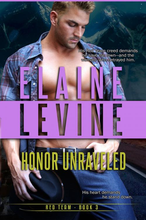 Cover of the book Honor Unraveled by Elaine Levine, Elaine Levine