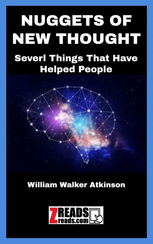Cover of the book NUGGETS OF NEW THOUGHT by William Walker Atkinson, James M. Brand, ZREADS