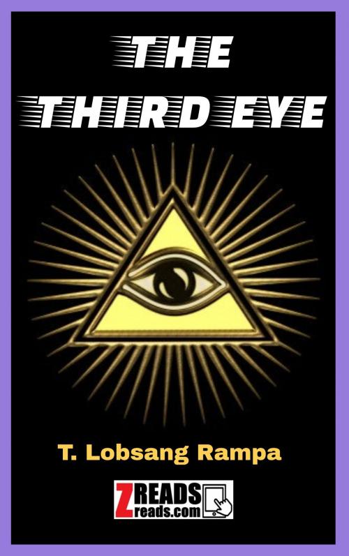Cover of the book THE THIRD EYE by T. Lobsang Rampa, James M. Brand, ZREADS
