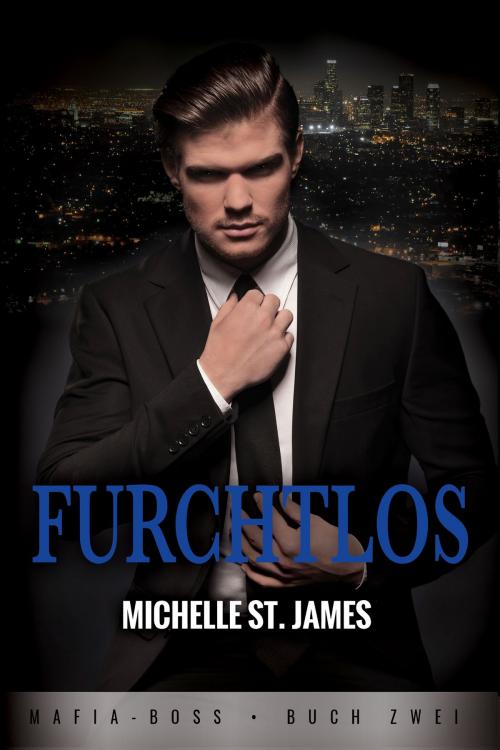 Cover of the book Furchtlos by Michelle St. James, Blackthorn Press