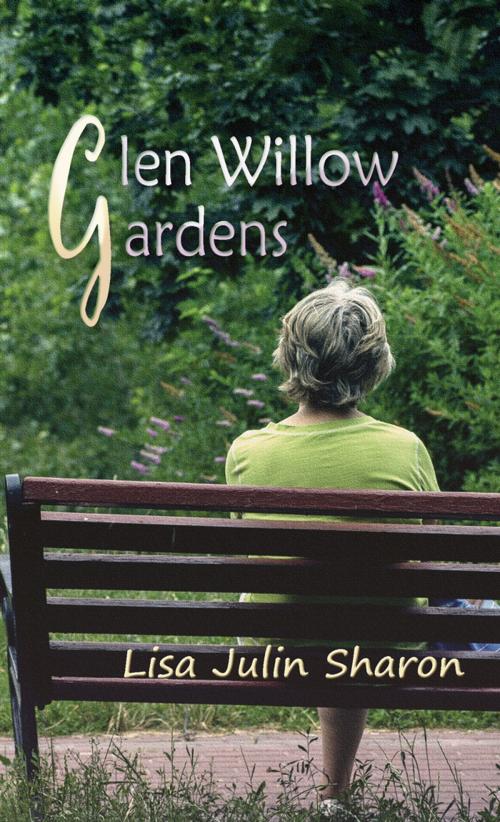 Cover of the book Glen Willow Gardens by Lisa Julin Sharon, Bedazzled Ink Publishing Company