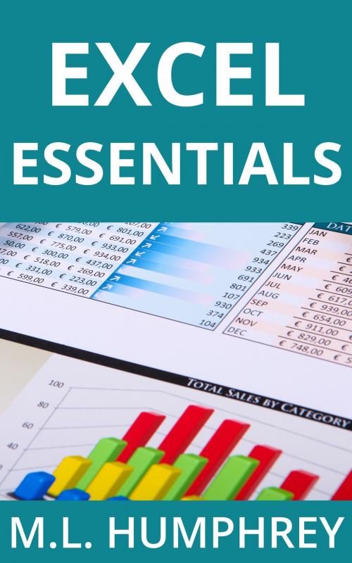Cover of the book Excel Essentials by M.L. Humphrey, M.L. Humphrey