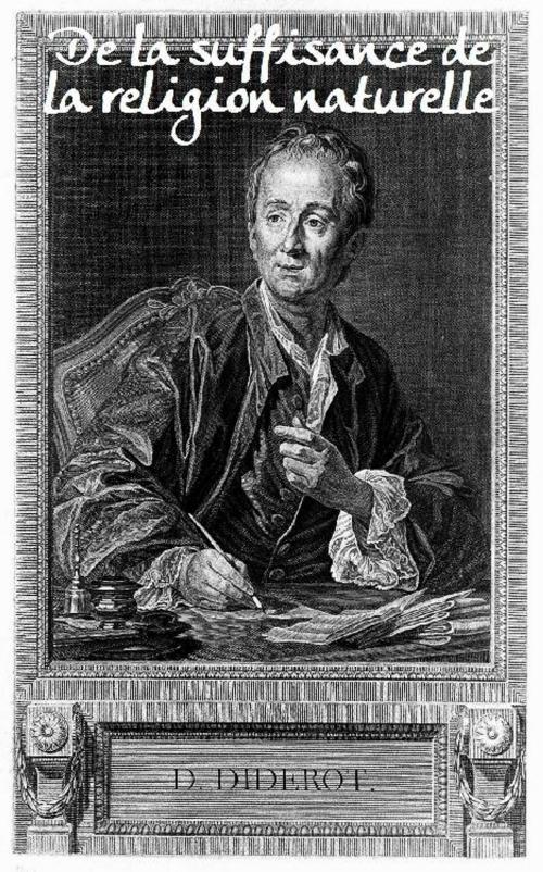 Cover of the book De la suffisance de la religion naturelle by Denis Diderot, Jules Assézat, Maurice Tourneux, Garnier - Londres (i.e. Amsterdam, Marc-Michel Rey)