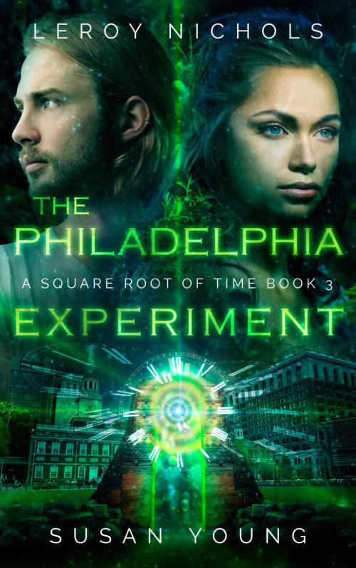 Cover of the book The Philadelphia Experiment by Leroy Nichols, Susan Young, Leroy Nichols