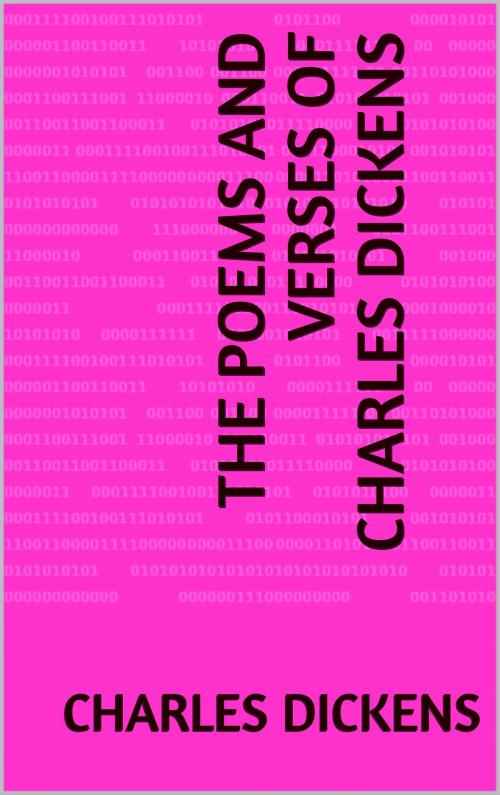Cover of the book The Poems and Verses of Charles Dickens by CHARLES DICKENS, anamsaleem