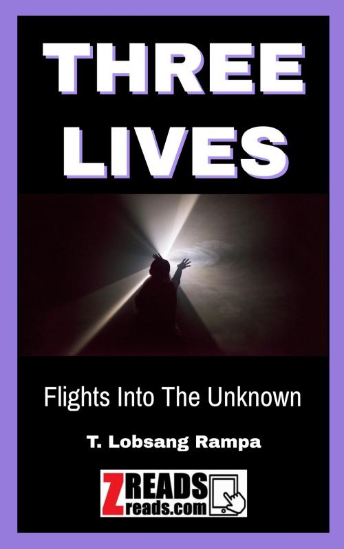 Cover of the book THREE LIVES by T. Lobsang Rampa, James M. Brand, ZREADS