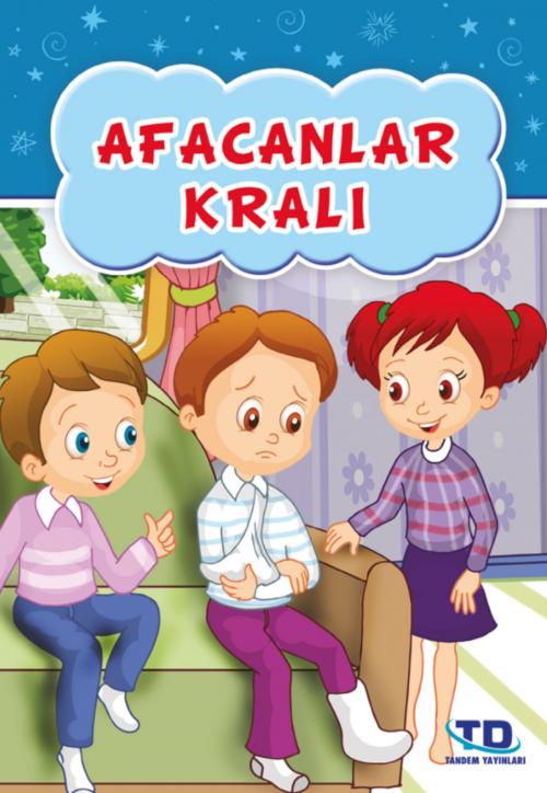 Cover of the book Afacanlar Kralı by Yasemin Meyva, Tandem Yayıncılık