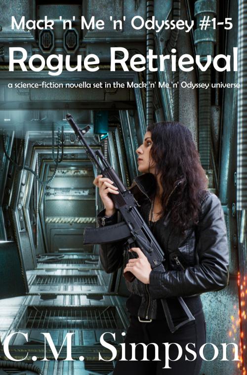 Cover of the book Rogue Retrieval by C.M. Simpson, C.M. Simpson Publishing
