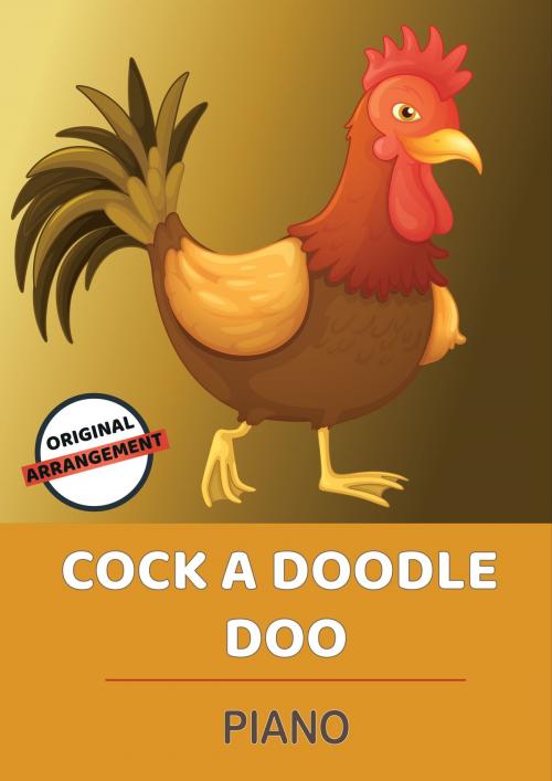 Cover of the book Cock A Doodle Doo by traditional, Martin Malto, Bambina Tunes