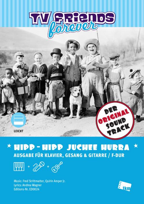 Cover of the book Hipp - Hipp Juchee Hurra by Quirin Amper Jr., Andrea Wagner, Fred Strittmatter, Soundnotation GmbH