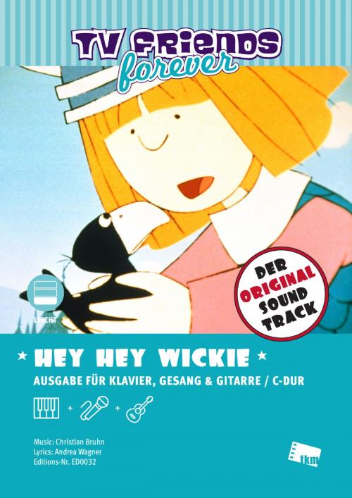 Cover of the book Hey, hey, Wickie by Andrea Wagner, Christian Bruhn, Soundnotation GmbH