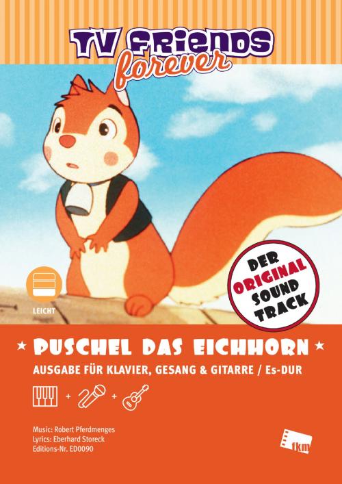 Cover of the book Puschel das Eichhorn by Eberhard Storeck, Robert Pferdmenges, Soundnotation GmbH