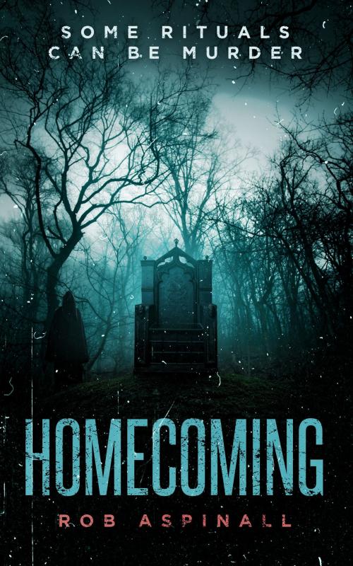 Cover of the book Homecoming by Rob Aspinall, Rob Aspinall