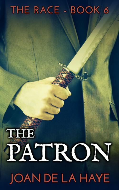 Cover of the book The Patron by Joan De La Haye, Joan De La Haye