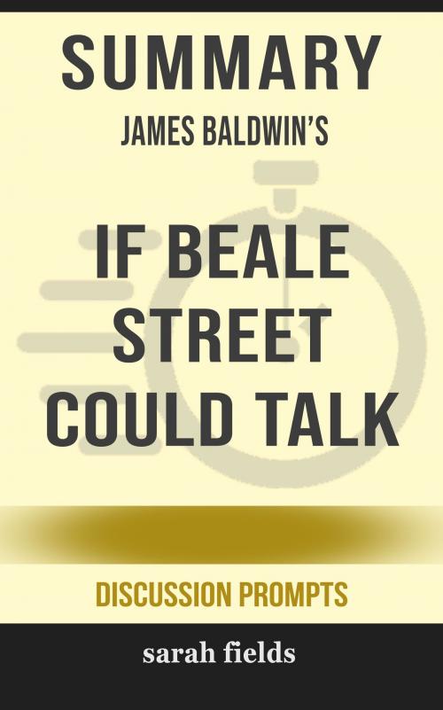 Cover of the book Summary: James Baldwin's If Beale Street Could Talk by Sarah Fields, HSP