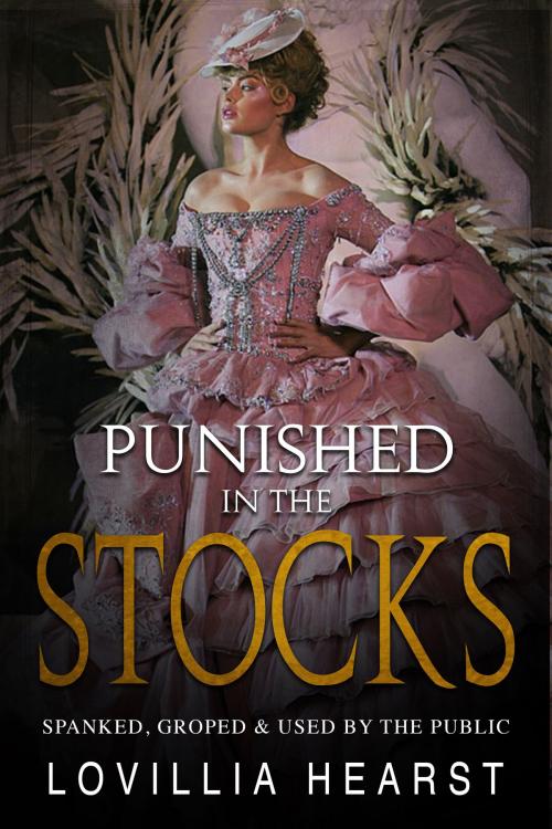 Cover of the book Punished In The Stocks by Lovillia Hearst, 25 Ea