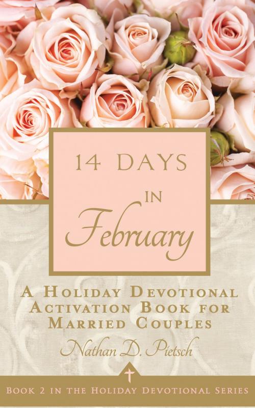 Cover of the book 14 Days in February by Nathan D. Pietsch, TouchPoint Faith