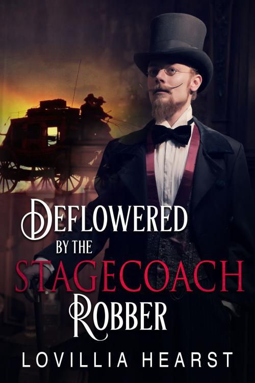Cover of the book Deflowered By The Stagecoach Robber by Lovillia Hearst, 25 Ea