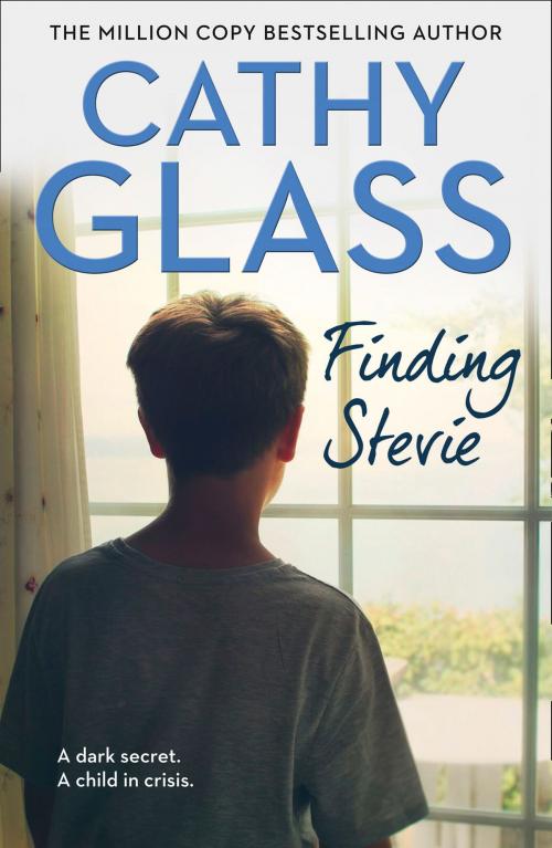 Cover of the book Finding Stevie: A dark secret. A child in crisis. by Cathy Glass, HarperCollins Publishers
