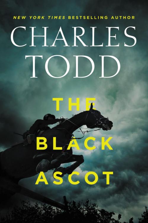 Cover of the book The Black Ascot by Charles Todd, William Morrow