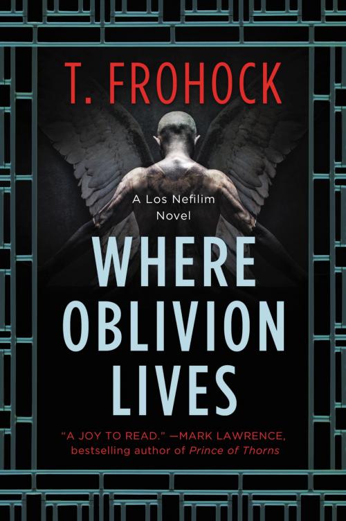 Cover of the book Where Oblivion Lives by T. Frohock, Harper Voyager
