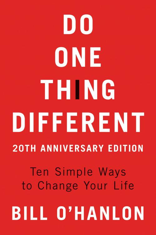 Cover of the book Do One Thing Different by Bill O'hanlon, William Morrow Paperbacks