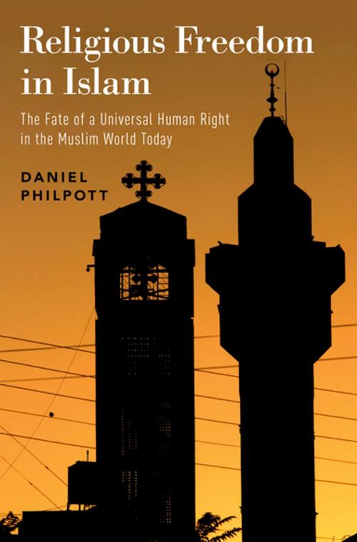 Cover of the book Religious Freedom in Islam by Daniel Philpott, Oxford University Press
