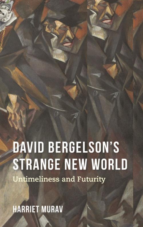 Cover of the book David Bergelson's Strange New World by Harriet Murav, Indiana University Press