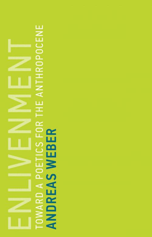 Cover of the book Enlivenment by Andreas Weber, The MIT Press