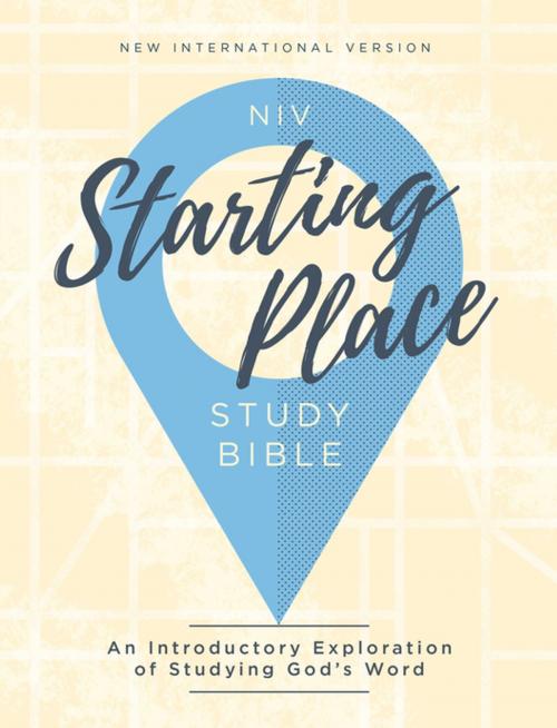 Cover of the book NIV, Starting Place Study Bible, eBook by Zondervan, Zondervan