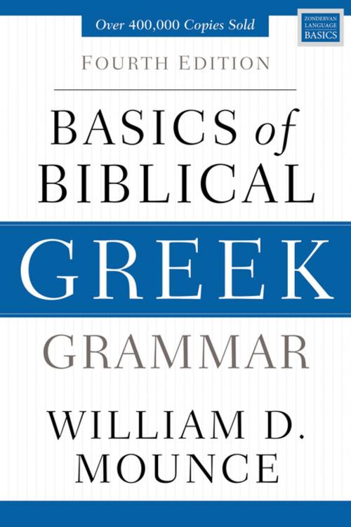 Cover of the book Basics of Biblical Greek Grammar by William D. Mounce, Zondervan Academic