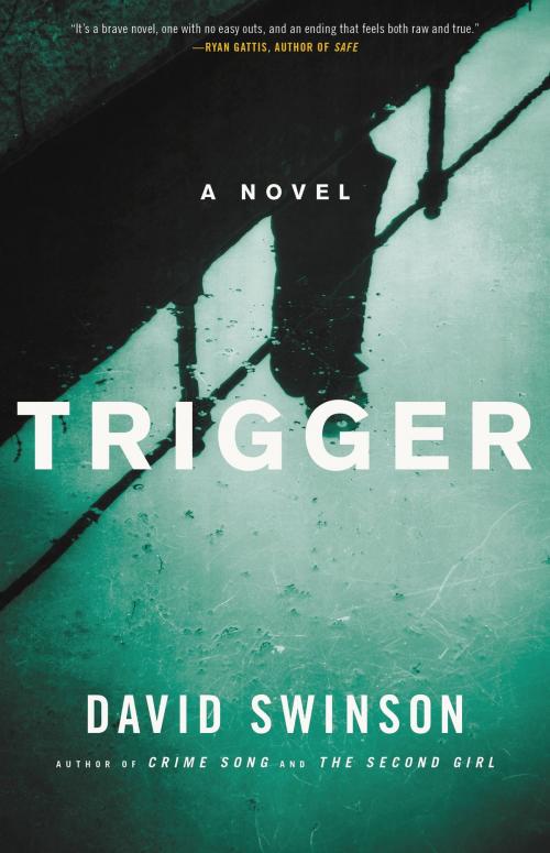 Cover of the book Trigger by David Swinson, Little, Brown and Company