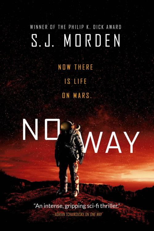 Cover of the book No Way by S. J. Morden, Orbit
