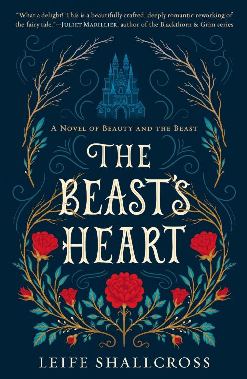 Cover of the book The Beast's Heart by Leife Shallcross, Penguin Publishing Group
