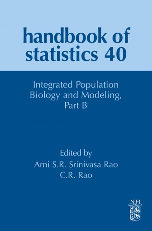 Cover of the book Integrated Population Biology and Modeling Part B by Arni S. R. Srinivasa Rao, C.R. Rao, Elsevier Science
