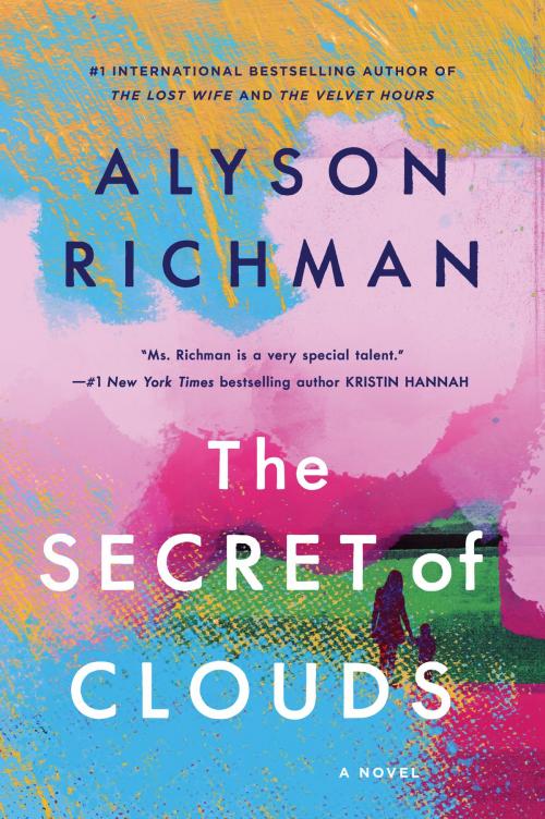 Cover of the book The Secret of Clouds by Alyson Richman, Penguin Publishing Group