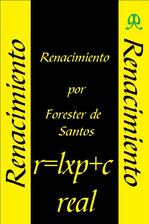 Cover of the book Renacimiento by Forester de Santos, Forester de Santos