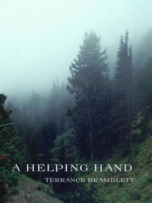 Cover of the book A Helping Hand by Terrance Bramblett, Terrance Bramblett