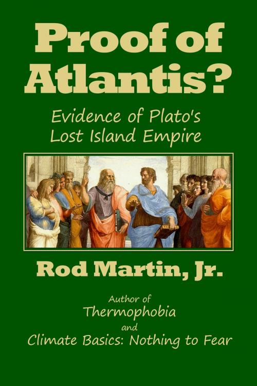 Cover of the book Proof of Atlantis? by Rod Martin, Jr, Tharsis Highlands