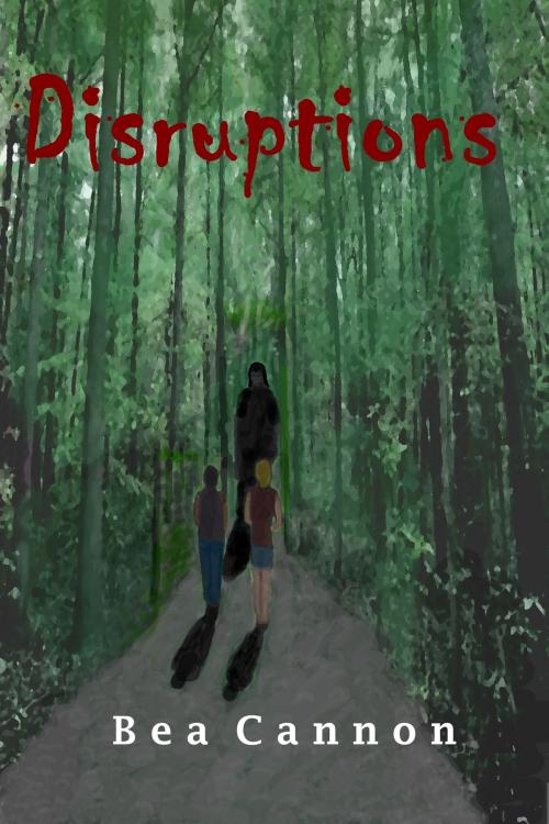 Cover of the book Disruptions by Bea Cannon, Bea Cannon