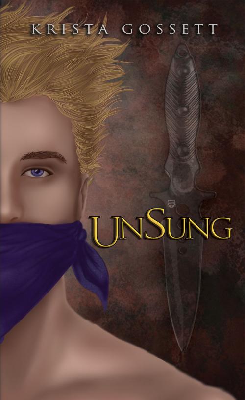 Cover of the book UnSung by Krista Gossett, Krista Gossett