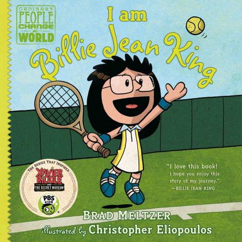 Cover of the book I am Billie Jean King by Brad Meltzer, Penguin Young Readers Group