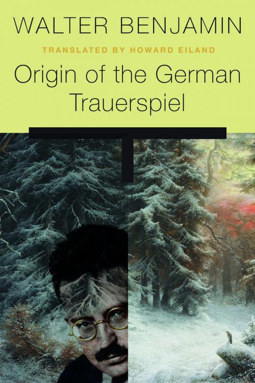 Cover of the book Origin of the German Trauerspiel by Walter Benjamin, Harvard University Press