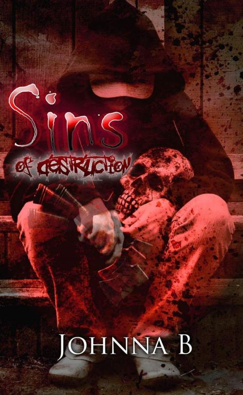 Cover of the book Sins of Destruction by Johnna b, Johnna b
