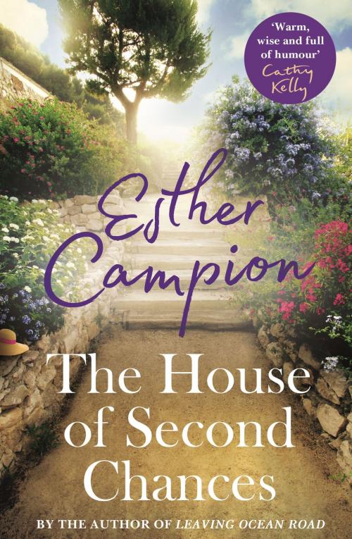 Cover of the book The House of Second Chances by Esther Campion, Hachette Australia