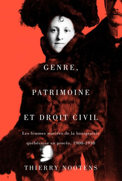 Cover of the book Genre, patrimoine et droit civil by Thierry Nootens, MQUP