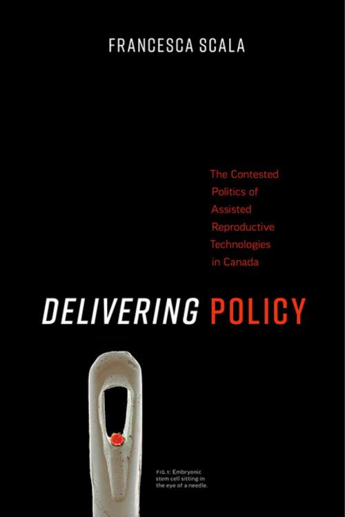 Cover of the book Delivering Policy by Francesca Scala, UBC Press
