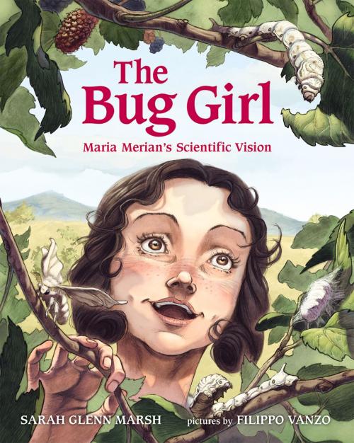Cover of the book The Bug Girl by Sarah Glenn Marsh, Albert Whitman & Company