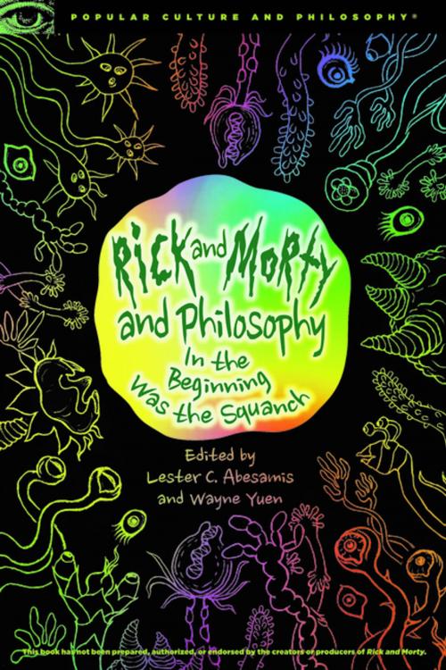 Cover of the book Rick and Morty and Philosophy by , Open Court